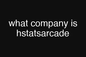 what company is hstatsarcade